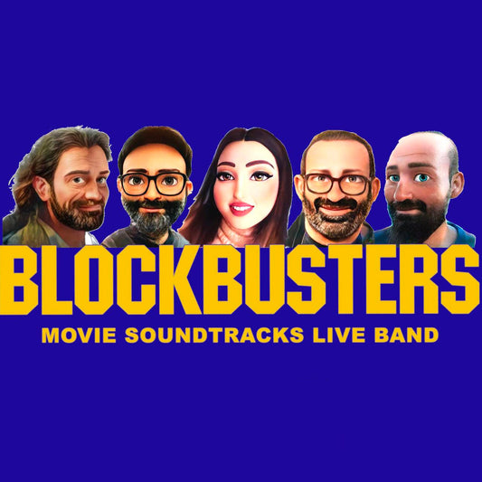 Blockbusters - Movie Soundtracks Live Band